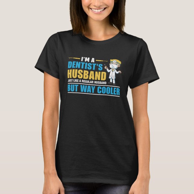 Camiseta Esposo de la dentista (Anverso)