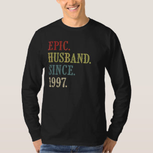 Camiseta Esposo épico desde 1997 25º Aniversario Boda