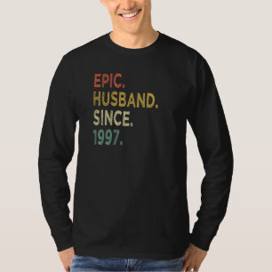 Camiseta Esposo épico desde 1997 25º Aniversario Boda