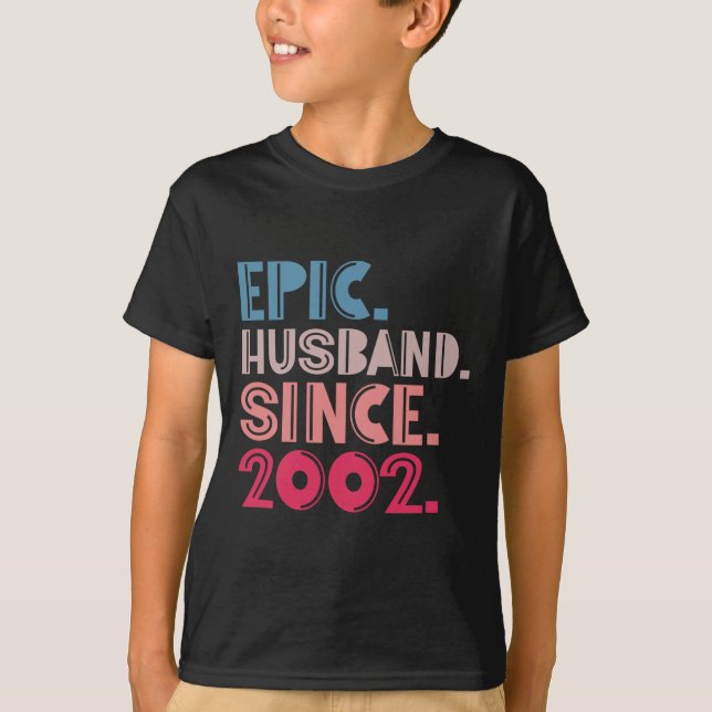 Camiseta Esposo épico desde 2002 20º Aniversario Boda R (Anverso)