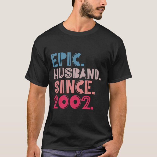 Camiseta Esposo épico desde 2002 20º Aniversario Boda R (Anverso)
