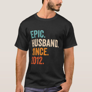 Camiseta Esposo Épico Desde 2012 10º Aniversario Boda 1