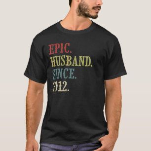 Camiseta Esposo épico desde 2012 10º Aniversario del Boda
