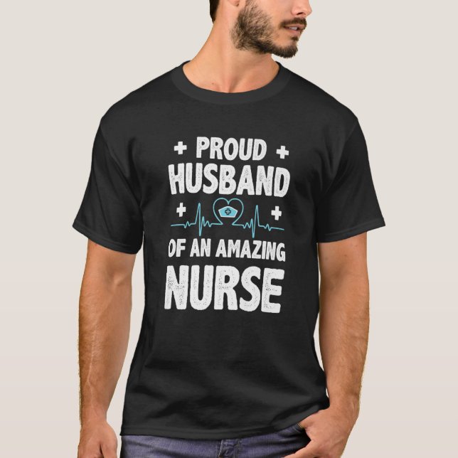 Camiseta Esposo Orgulloso De Una Enfermera Inscrita Increíb (Anverso)