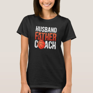 Camiseta Esposo Padre Entrenador de Baloncesto Papá Balonce