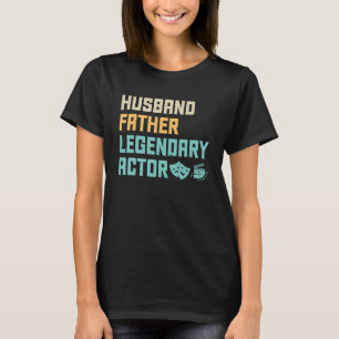 Camiseta Esposo Padre Teatro de Actores Legendarios