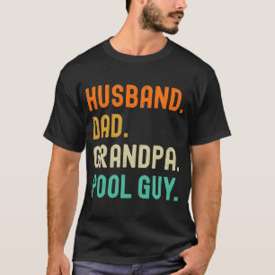Camiseta Esposo Papá Abuelo Pool Guy Vintage Retro