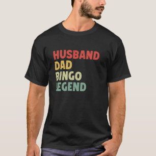 Camiseta Esposo Papá Bingo Legend Día del Padre Bingo Funny