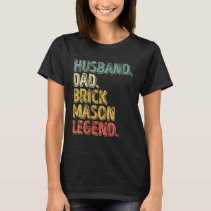 Camiseta Esposo papá Brick Mason Leyenda Funny Día del Padr