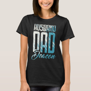 Camiseta Esposo Papá Deacon Ministro de la Iglesia Christia