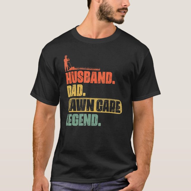 Camiseta Esposo papá Lawn Care Legend Men's Mowing Yard Wor (Anverso)