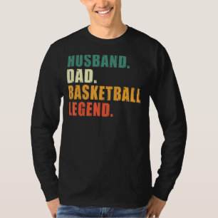 Camiseta Esposo Papá Leyenda de Baloncesto Básquetbol Papá