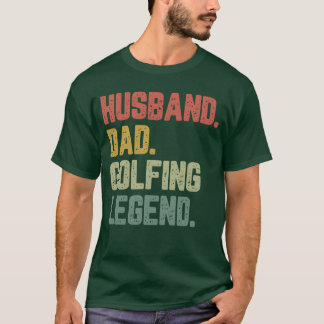 Camiseta Esposo papá Leyenda de golf Familia Funny Padre