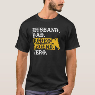 Camiseta Esposo Papá Leyenda Rodeo Hero Bull Rider