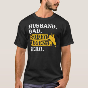 Camiseta Esposo Papá Leyenda Rodeo Hero Bull Rider