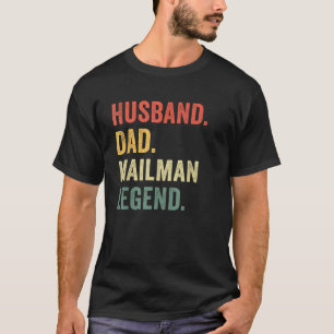 Camiseta Esposo papá Mailman leyenda Funny trabajador posta