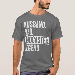 Camiseta Esposo Papá Podcaster Leyenda Para Amante De Podca