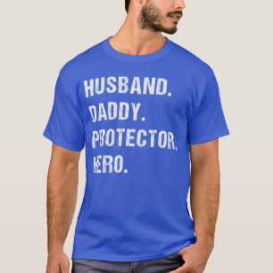 Camiseta Esposo Papá Protector Héroe para Papá Esposa Peque