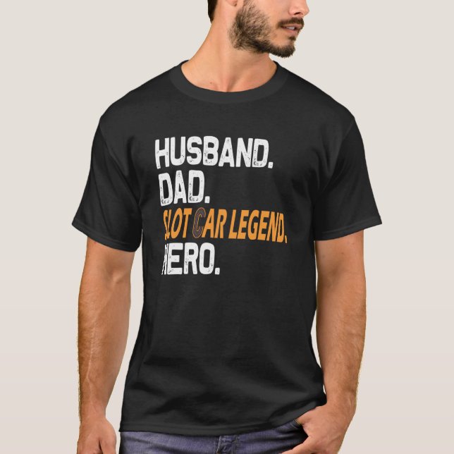 Camiseta Esposo Papá Ranura Carro Leyenda Hero Carreras del (Anverso)
