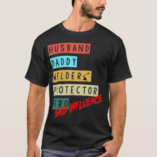 Camiseta Esposo Papá Soldador Protector Héroe Malo