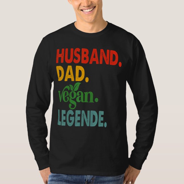 Camiseta Esposo Papá Vegan Legend Veganism Vegetarian Dad F (Anverso)