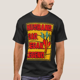 Camiseta Esposo Papá Vegano Leyenda Vegano Vegano Dicho