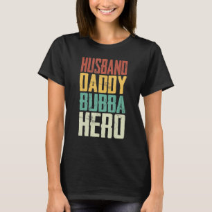 Camiseta Esposo Papi Bubba Hero Orgulloso Día de los Padres