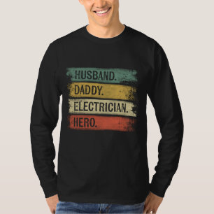 Camiseta Esposo Papi Héroe Eléctrico Funny Lineman Dad G