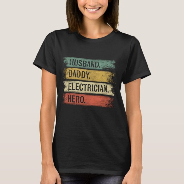 Camiseta Esposo Papi Héroe Eléctrico Funny Lineman Dad G (Anverso)