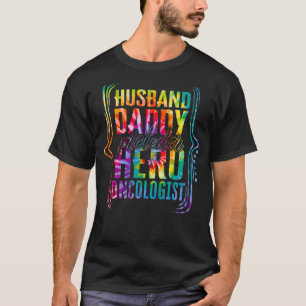 Camiseta Esposo Papi Protector Héroe Oncólogo Tie Dye Go