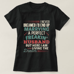 Camiseta Esposo Perfecto Freakin' Sarcástico Humor de Espos