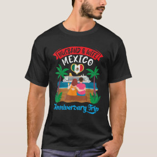 Camiseta Esposo Y Esposa En Cruise De Aniversario De México
