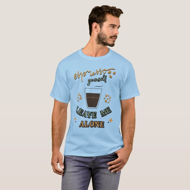 Camiseta Espresso, Déjame En Paz (Anverso completo)