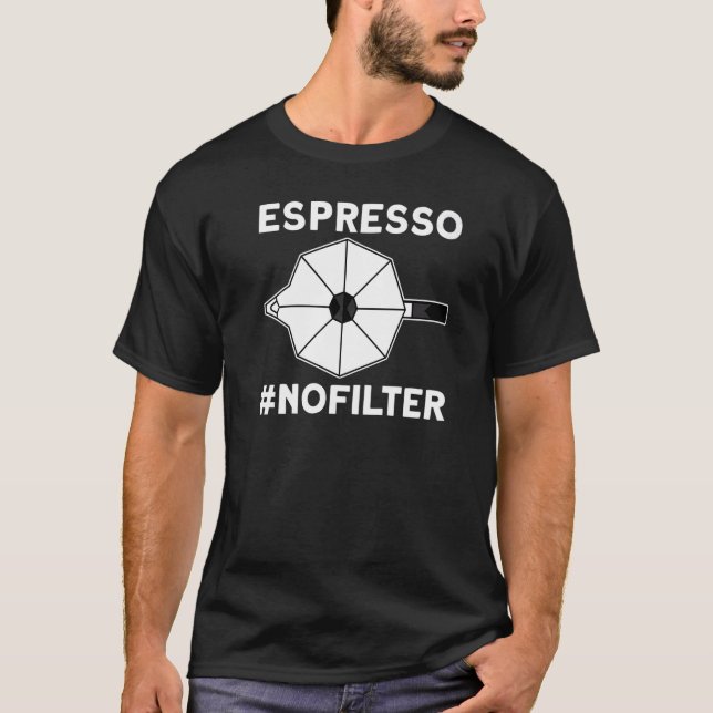 Camiseta Espresso Nofilter Coffee  1 (Anverso)