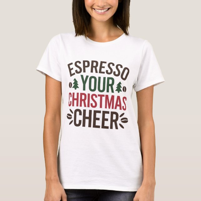 Camiseta Espresso, sus Navidades aplauden (Anverso)