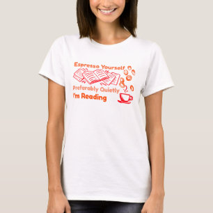 Camiseta Espresso usted mismo - Preferentemente calladament