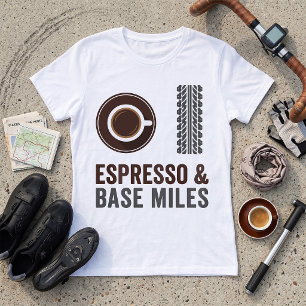 Camiseta Espresso y Base Millas Ciclista Amante del Café