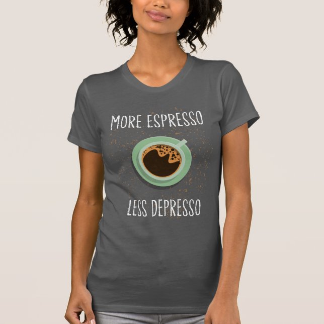 Camiseta Espresso y Depresso (Anverso)