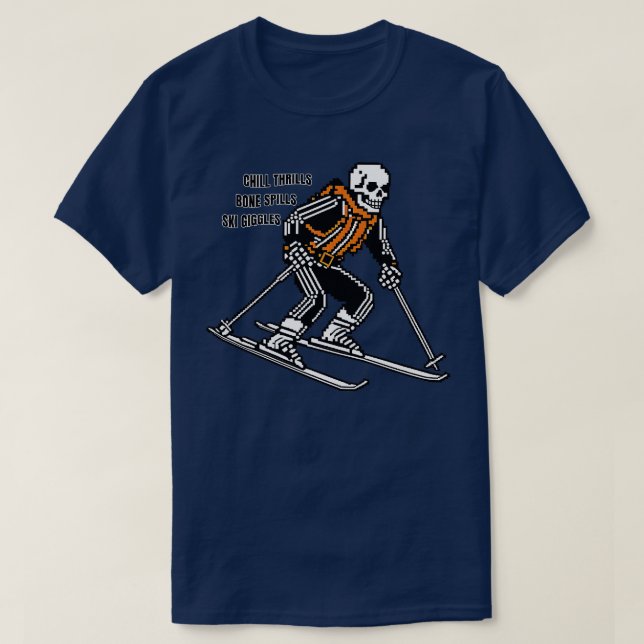 Camiseta Esqueleto Chill Thrills Bone Spills Ski Gigg (Diseño del anverso)