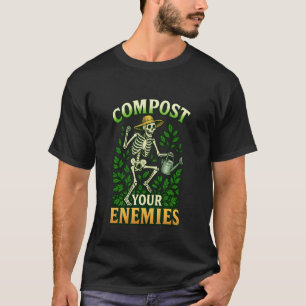 Camiseta Esqueleto de jardinería divertido composta a tus e
