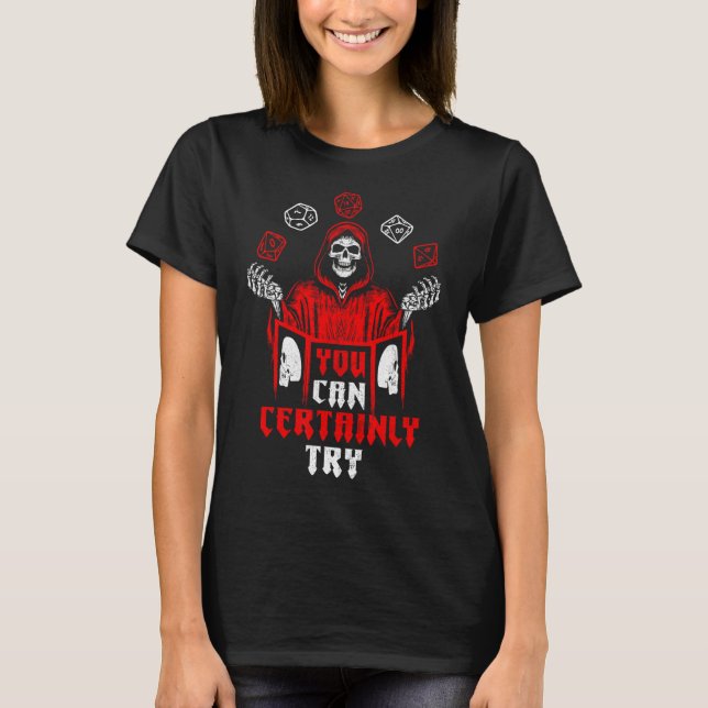 Camiseta Esqueleto de juego de rol que ciertamente puedes p (Anverso)