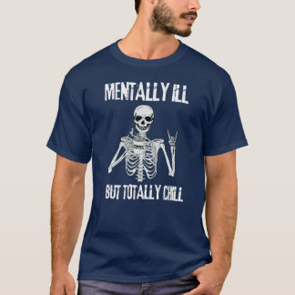 Camiseta Esqueleto del Café - Mentalmente Enfermo Pero Tota