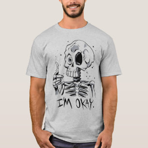 Camiseta Esqueleto Divertido con el Mensaje 'Estoy Bien'