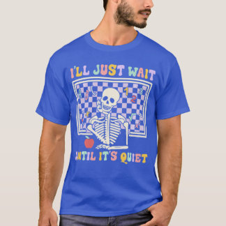 Camiseta Esqueleto Maestro de Halloween Solo Esperaré Hasta