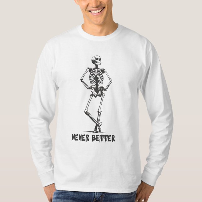 Camiseta Esqueleto Sassy "Nunca Mejor" (Anverso)