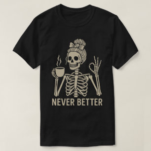 Camiseta Esqueleto Vintage con Taza de Café – Nunca Mejor 