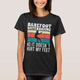 Camiseta Esquí acuático descalzo No me duele los pies