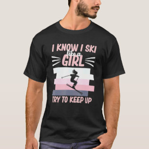 Camiseta Esquí Como Un Esquiador Chica Snowboard Winter Spo