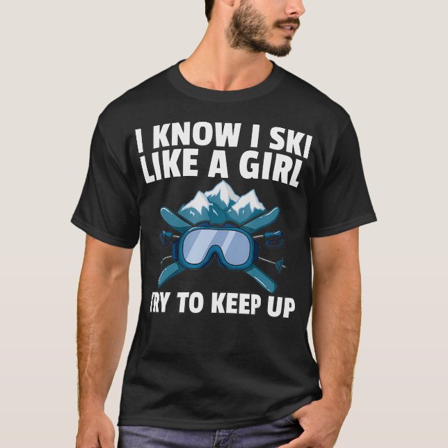Camiseta Esquí Como Un Regalo De Esquí Chica Para Un Esquia (Anverso)