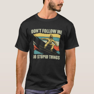 Camiseta Esquí de nieve No me sigas Divertido Retro Frees
